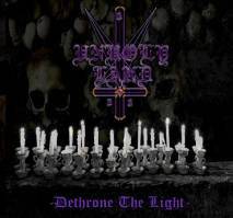 Unholy Land : Dethrone The Light